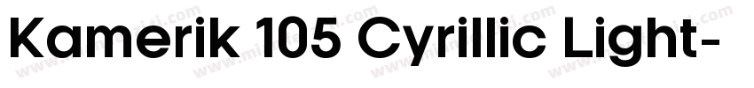 Kamerik 105 Cyrillic Light字体转换